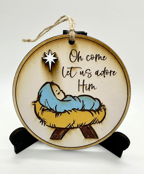 Oh Come Let Us Adore Him Baby Jesus Ornament - #288