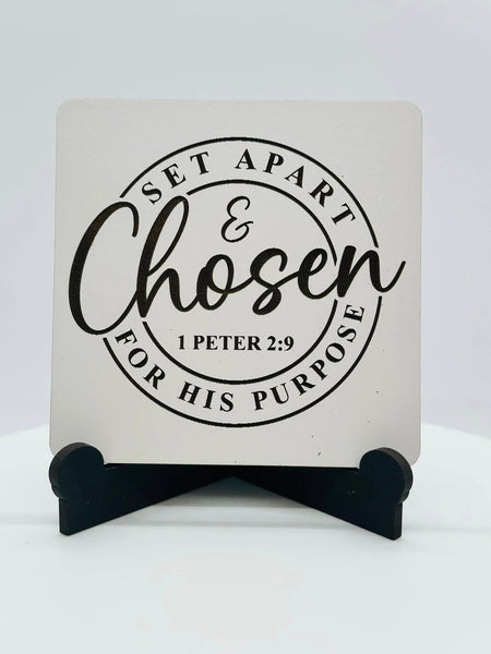 Set Apart & Chosen For His Purpose Mini Sign - #0069