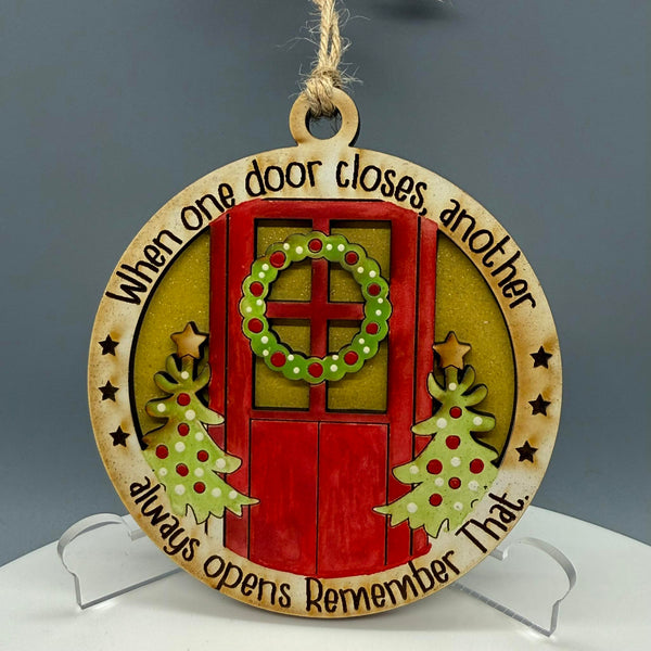 When One Door Opens 1 Layered Ornament - #0716