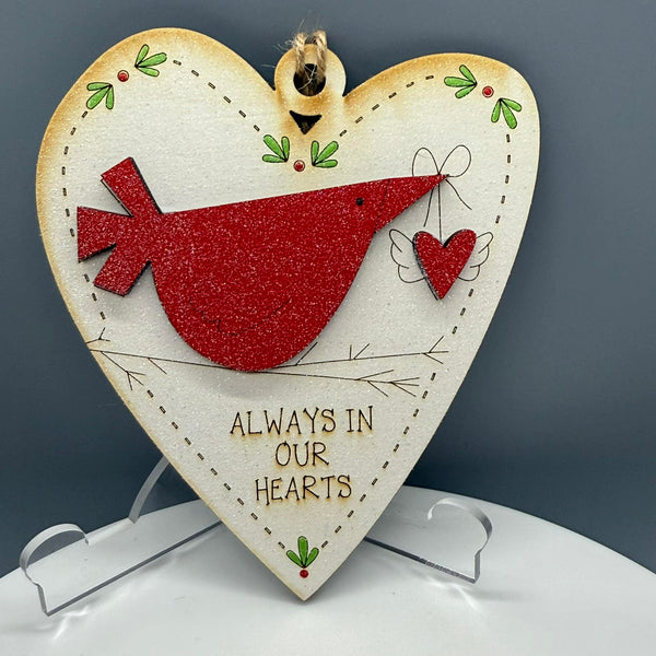 Always In Our Hearts 1 Layered Ornament - #0717